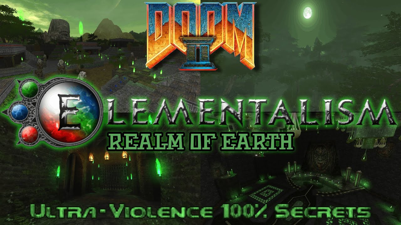 Doom 2: Elementalism Phase 1: Realm of Earth episode UV 100% secrets - AMAZING and AMBITIOUS mapset