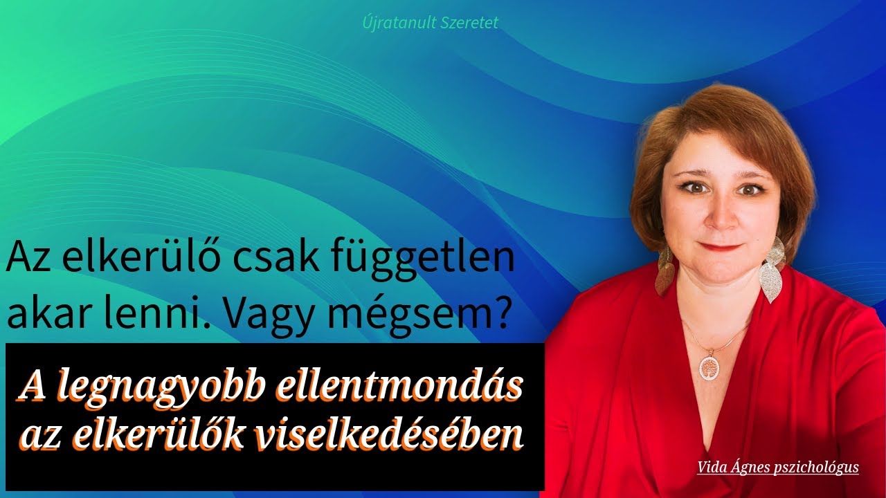 Az elkerülő csak független akar lenni. Vagy mégsem?