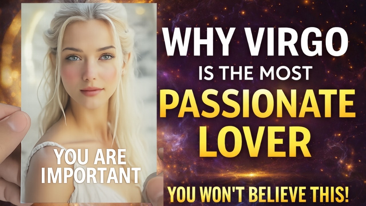 The Mystery of Virgo Passion Why They Feel More Deeply Than You Ever Realized
