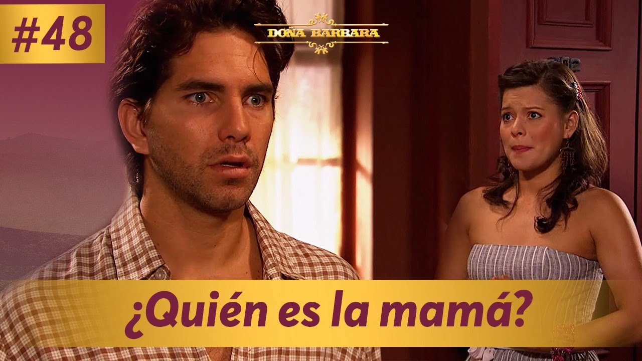 Antonio se entera de que va a ser padre | Capítulo 48 | Doña Bárbara