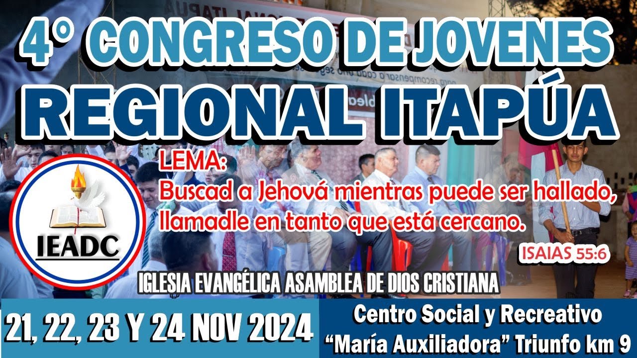 4° CONGRESO DE JOVENES REGIONAL ITAPÚA - DÍA SÁBADO