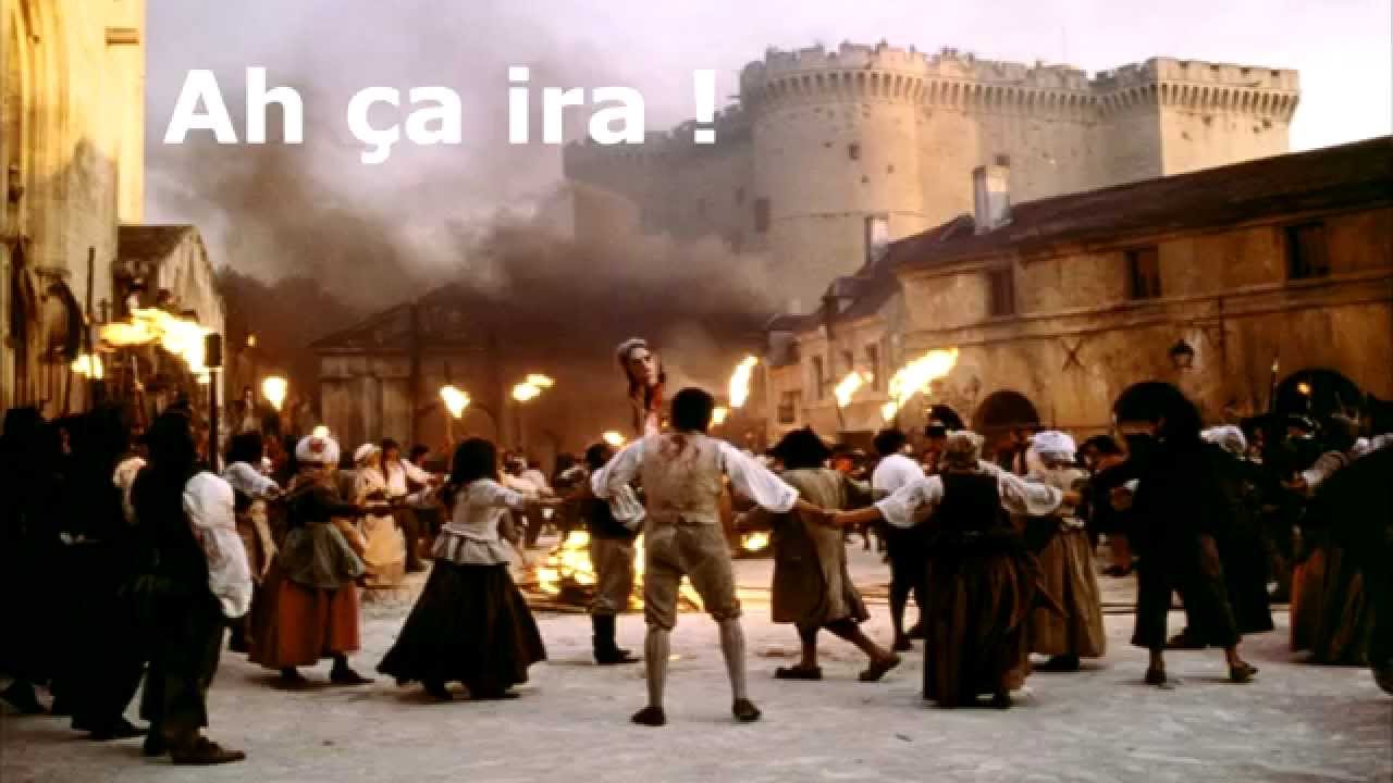 Ah ça ira, ça ira ! (Chant révolutionnaire français 1791)