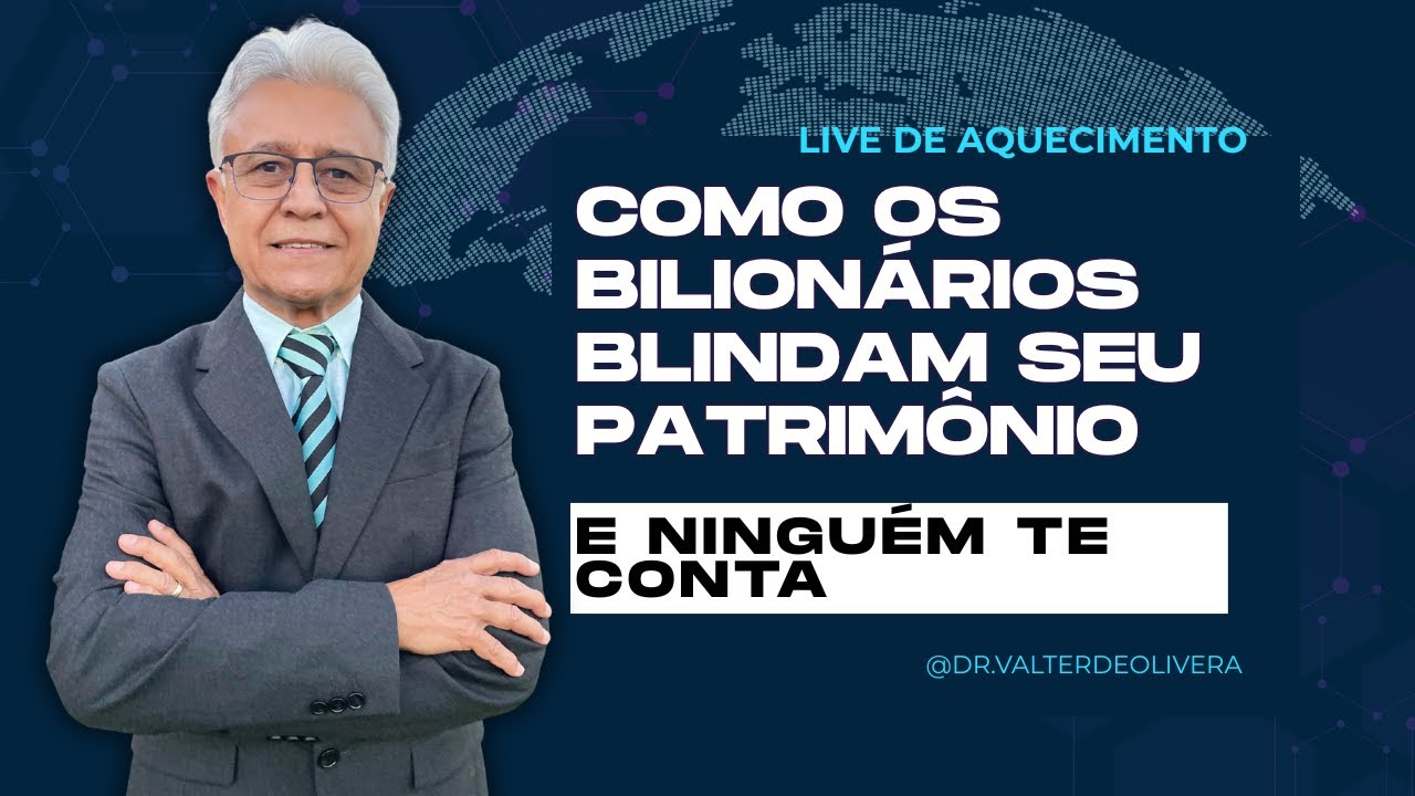 Como os bilionários blindam seu patrimônio (e ninguém te conta).