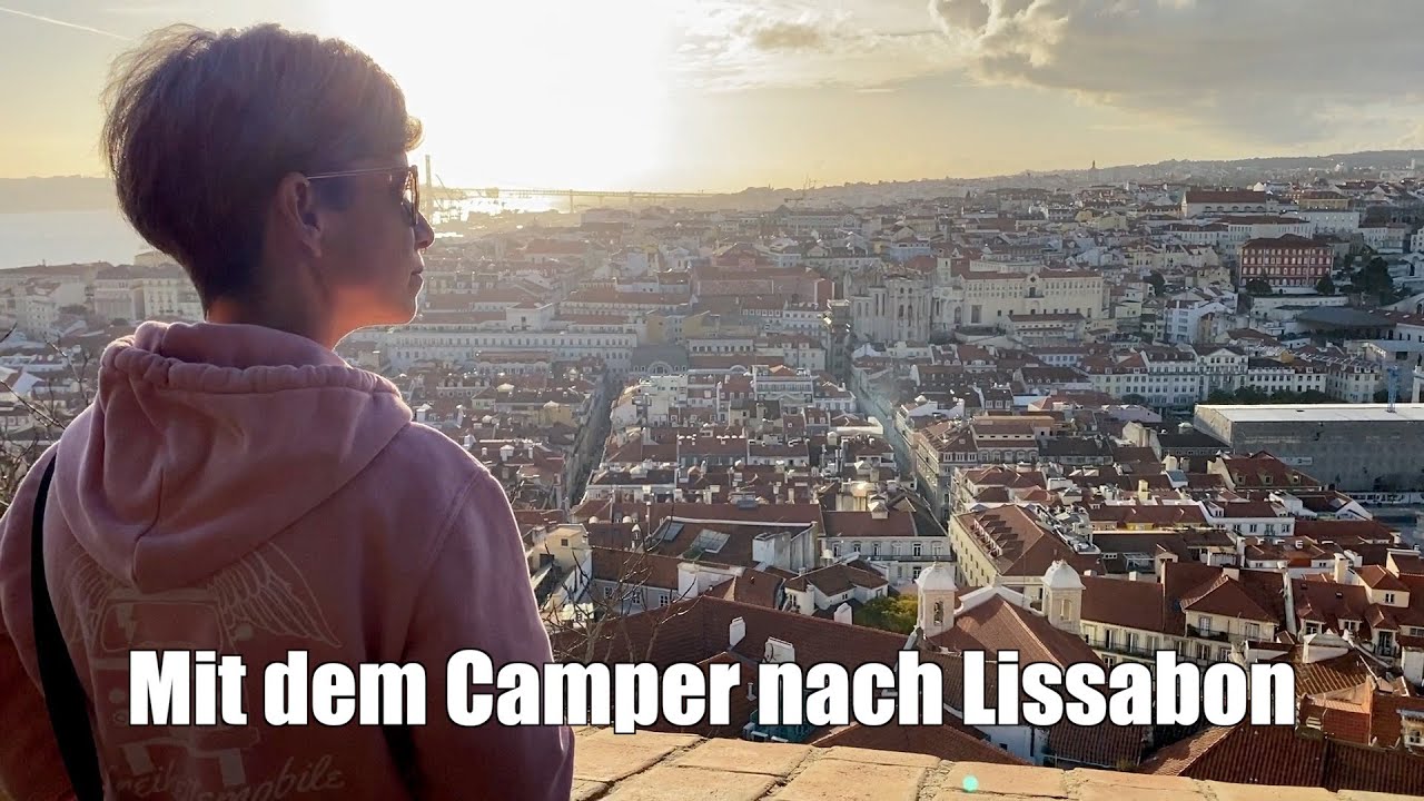 Die einfachste Art Lissabon mit dem Camper zu entdecken | Roadtrip Portugal 8