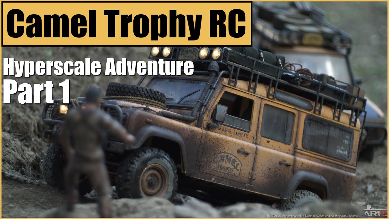 4K Camel Trophy Hyperscale adventure RC | Part One