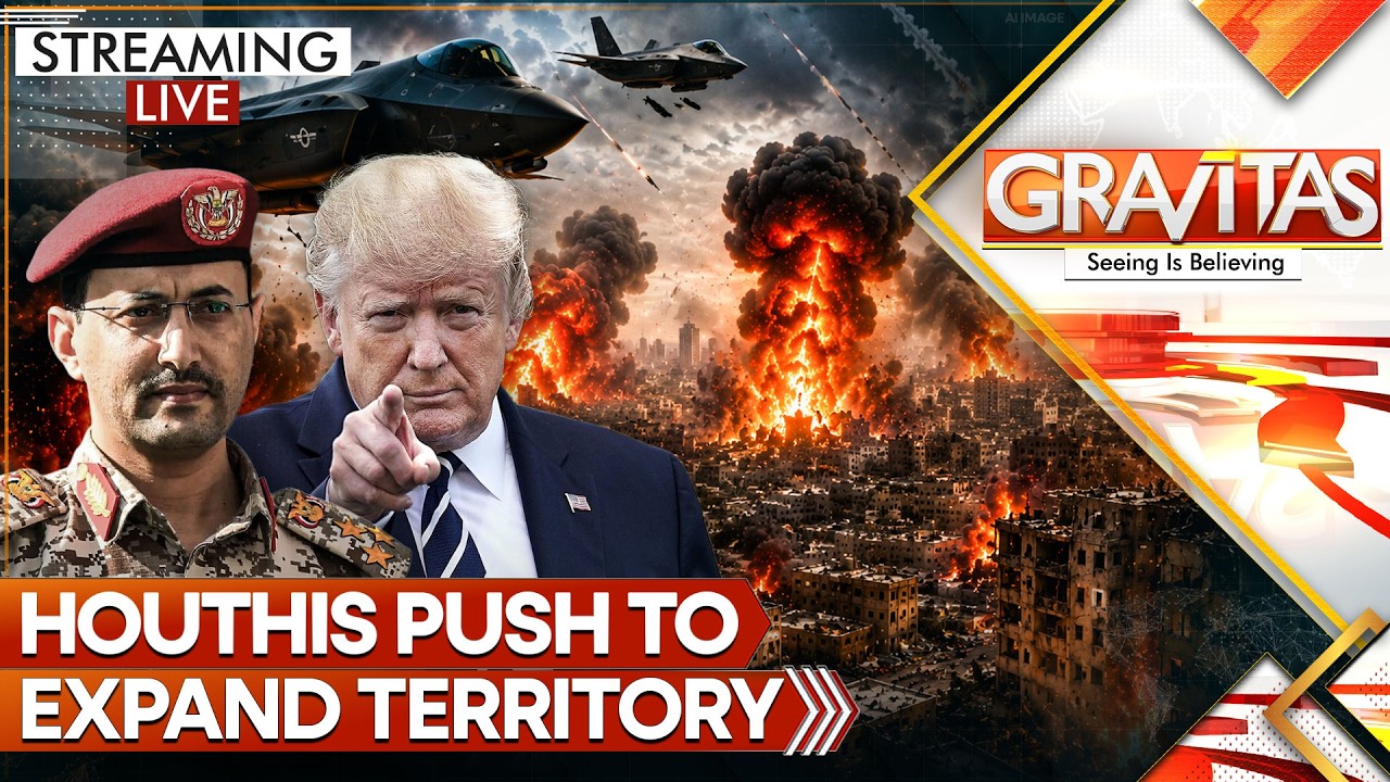 GRAVITAS LIVE: Houthis Push to Expand Territory, Frustrated Trump Threatens to Blow Up Iran | WION
