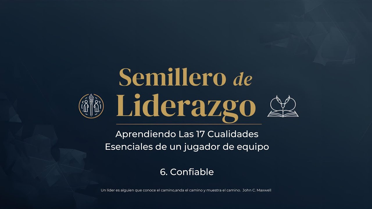 Semillero de Liderazgo - 6.Confiable