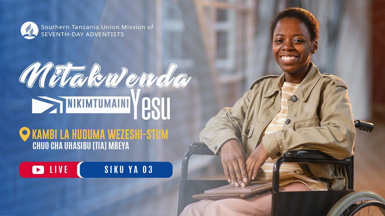 #LIVE: KAMBI LA HUDUMA WEZESHI YA KIADVENTISTA - STUM | SIKU YA TATU - JIONI