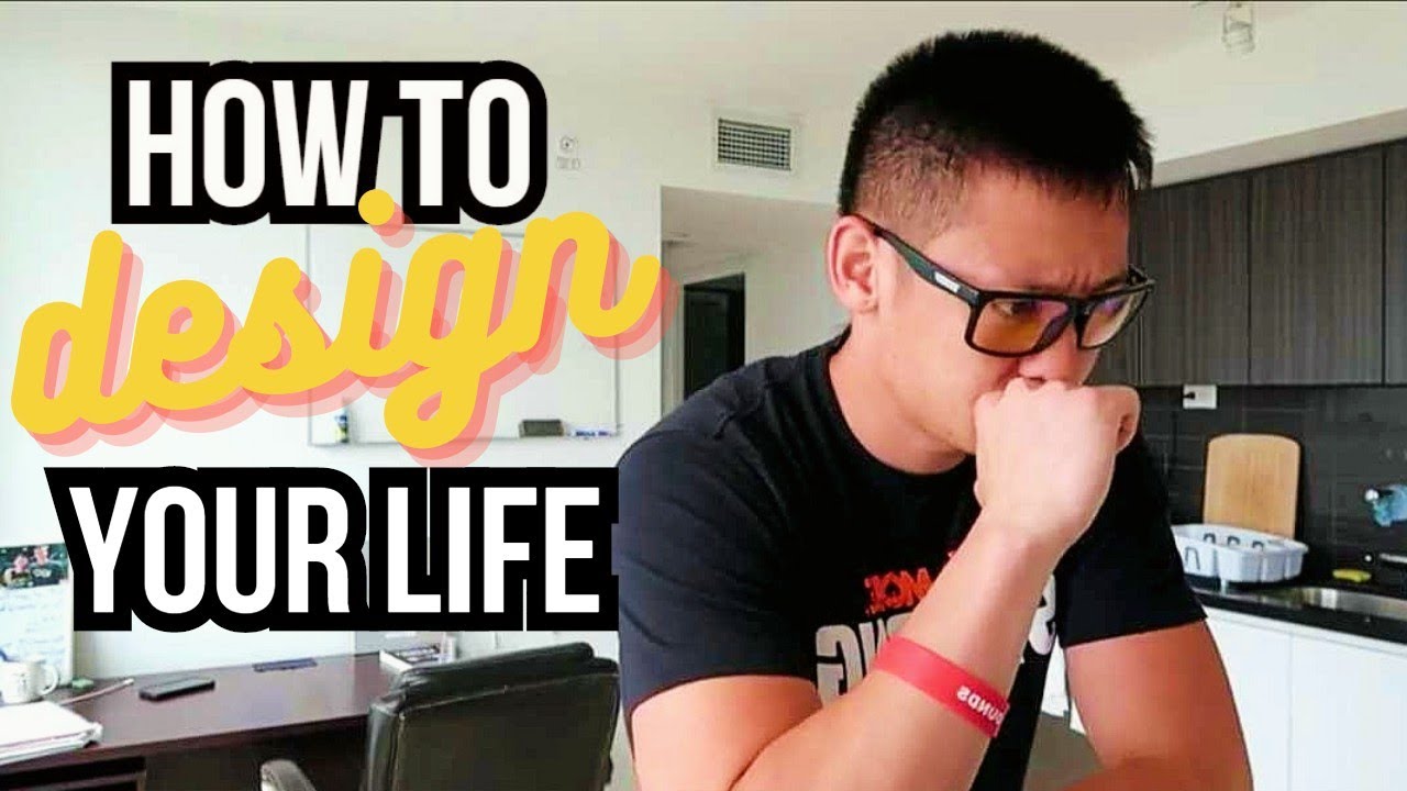 How to Design Your Life (My Process For Achieving Goals)