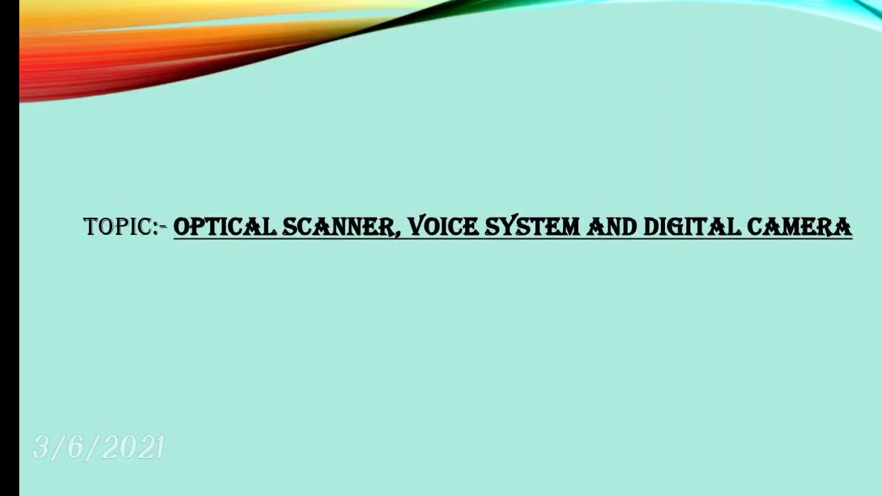 Optical scanner, voice system and Digital camera 📸