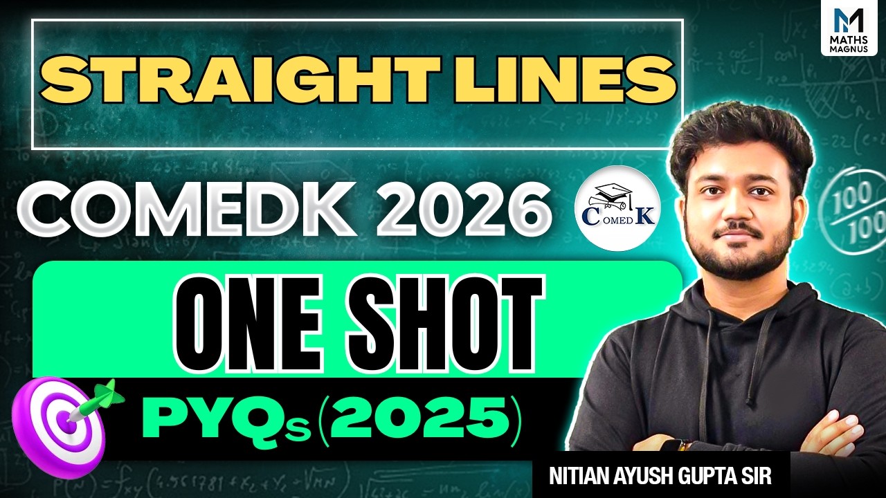 COMEDK 2026 : Straight Lines Complete in ONE SHOT🔥| All Formulas + 2025 PYQs | Ayush Sir