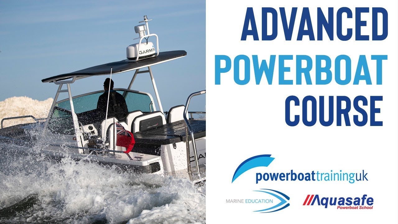 RYA Advanced Powerboat Course