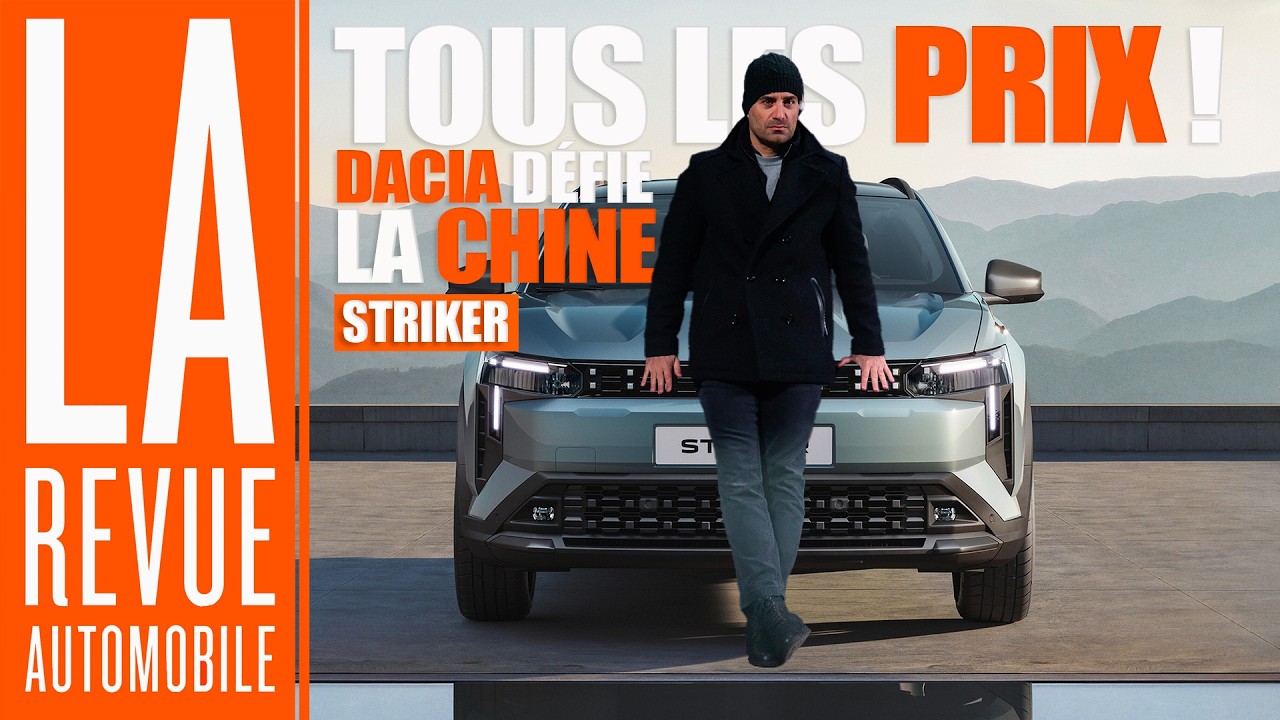 Tarif Dacia Striker : les prix fuitent… et la Chine va grincer des dents !