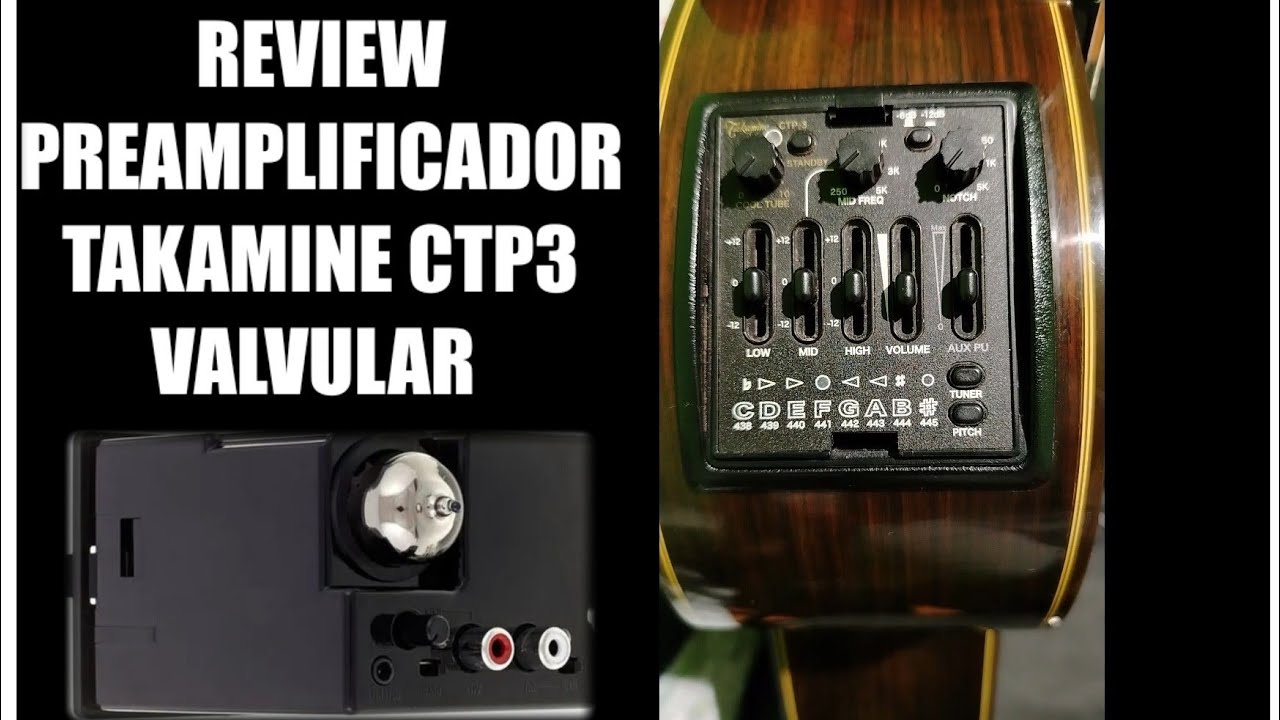 PREAMPLIFICADOR TAKAMINE CTP3 VALVULAR REVIEW COMPLETO EN ESPAÑOL #guitarra #musica #takamine