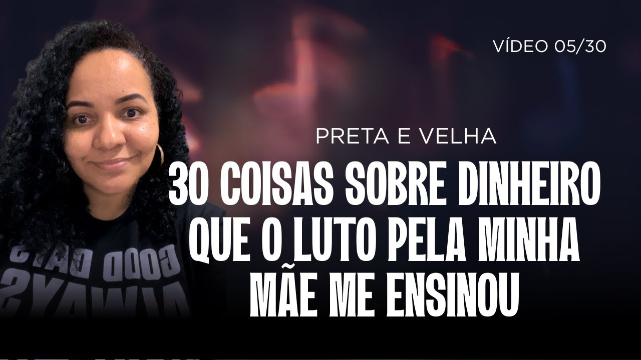 05/30 PRETA E VELHA