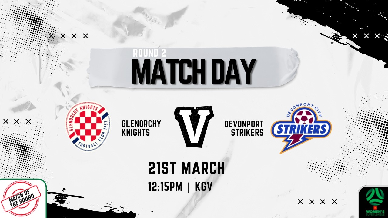 McDonald's WSL Round 2 - Glenorchy Knights v Devonport City Strikers