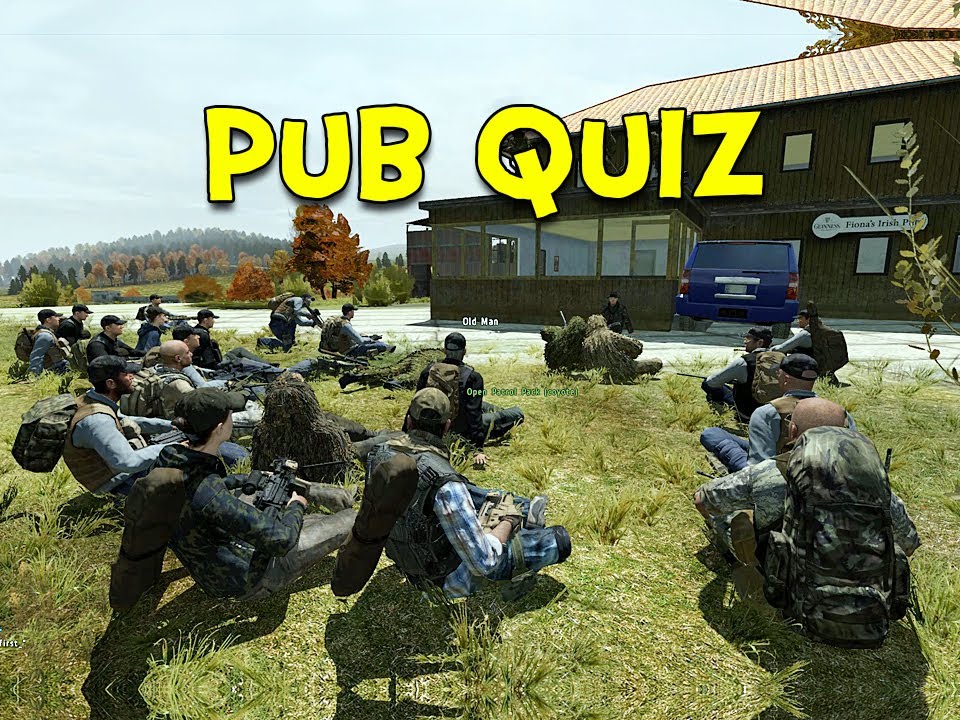 PUB QUIZ! - Arma 2: DayZ Mod - Ep.44