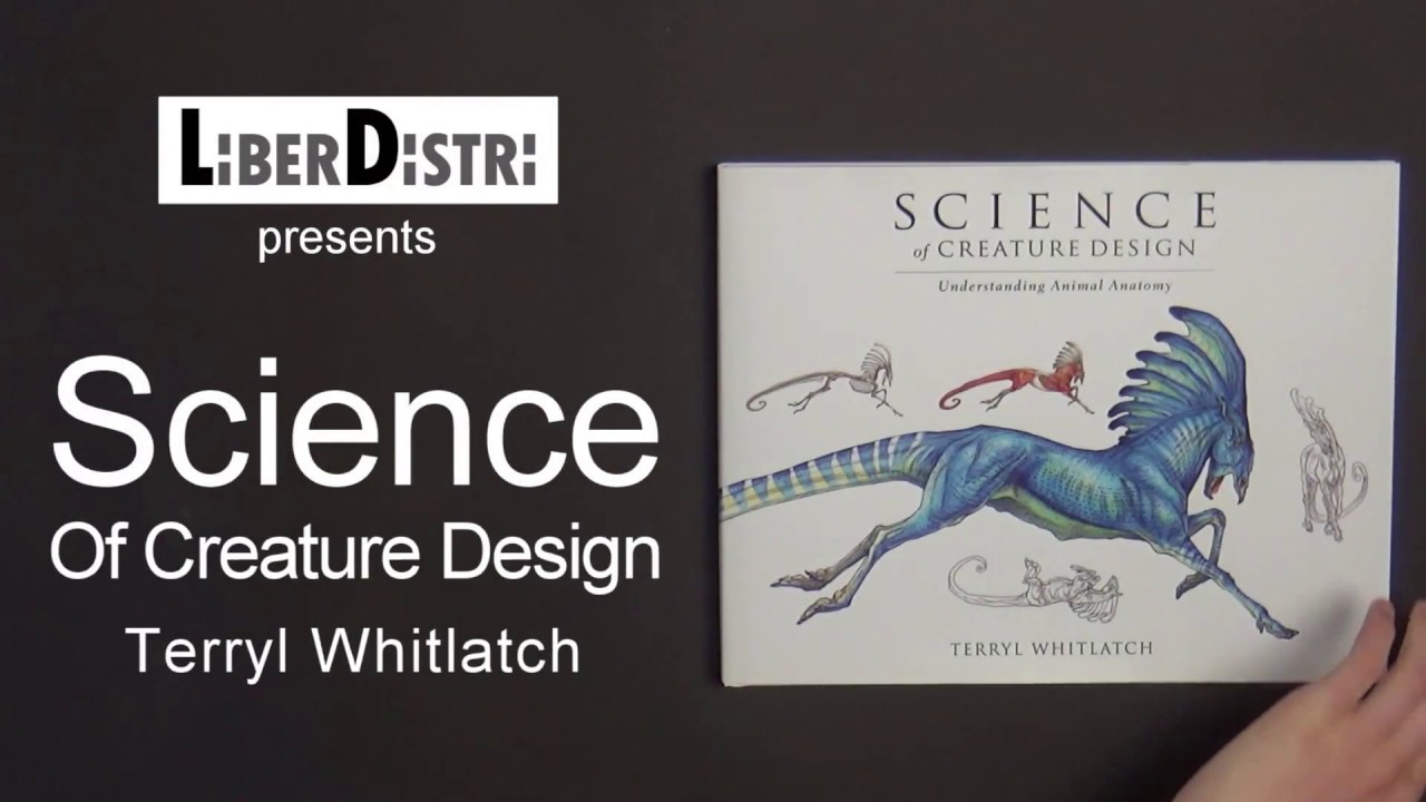 Science of Creature Design - Terryl Whitlatch