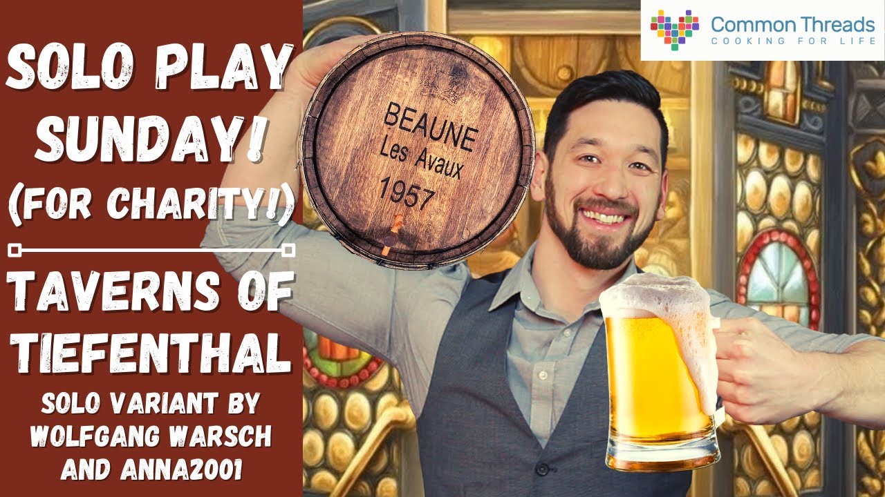 Solo Play Sunday: The Taverns of Tiefenthal! (Semi-Official Solo Campaign!)