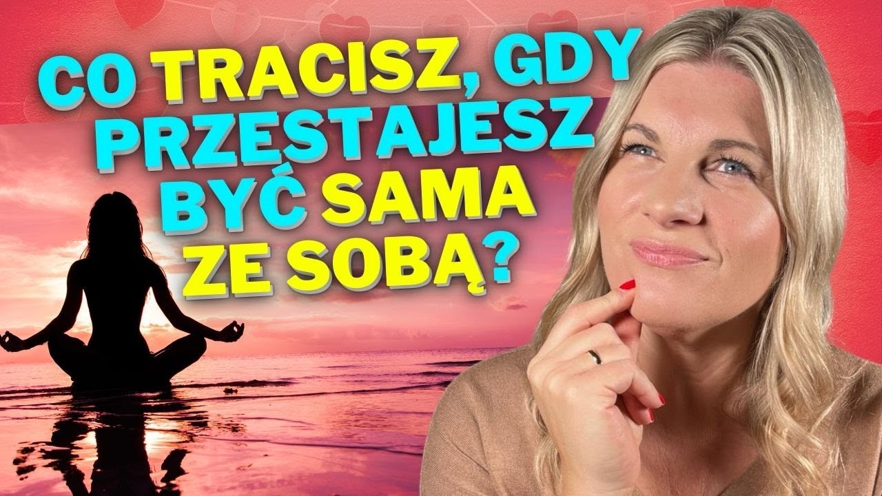 Jak Osiągniesz Wielkie Szczęście, Gdy Spotkasz Się SAMA ZE SOBĄ?
