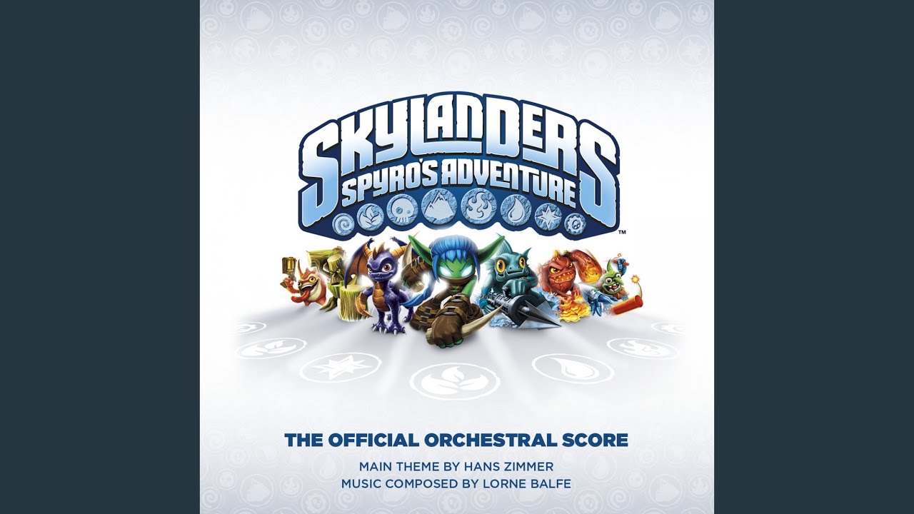Skylanders Main Theme