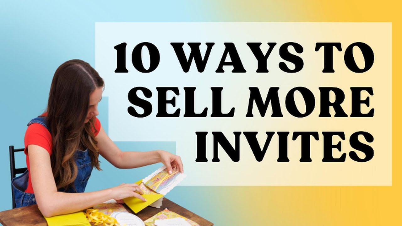 10 Things I Did that Sold More Wedding Invitations