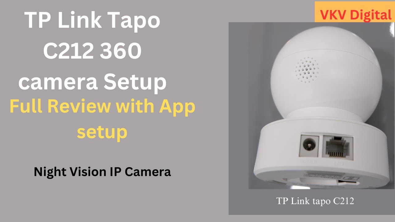 TP Link Tapo C212 Camera setup, app control and Night Vision Quality || VKV Digital