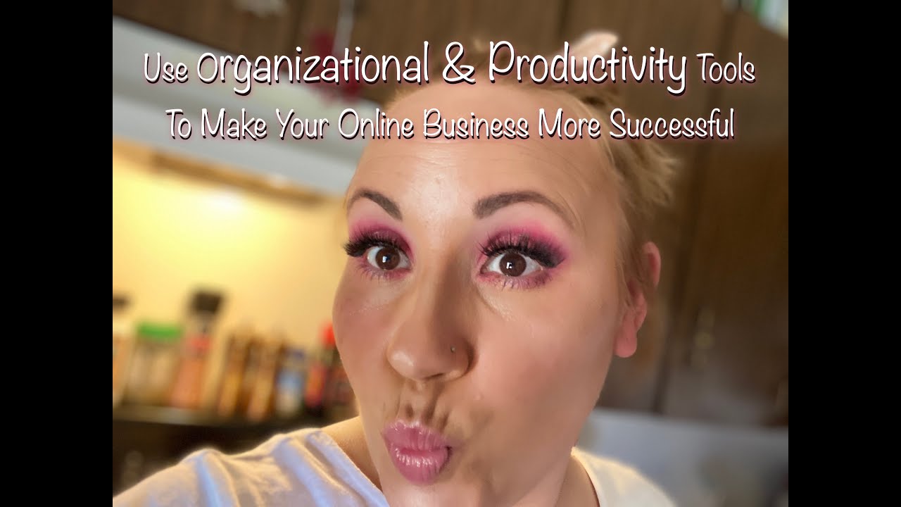 Organization & Productivity || How It Can Make Your Online Business More Successful!