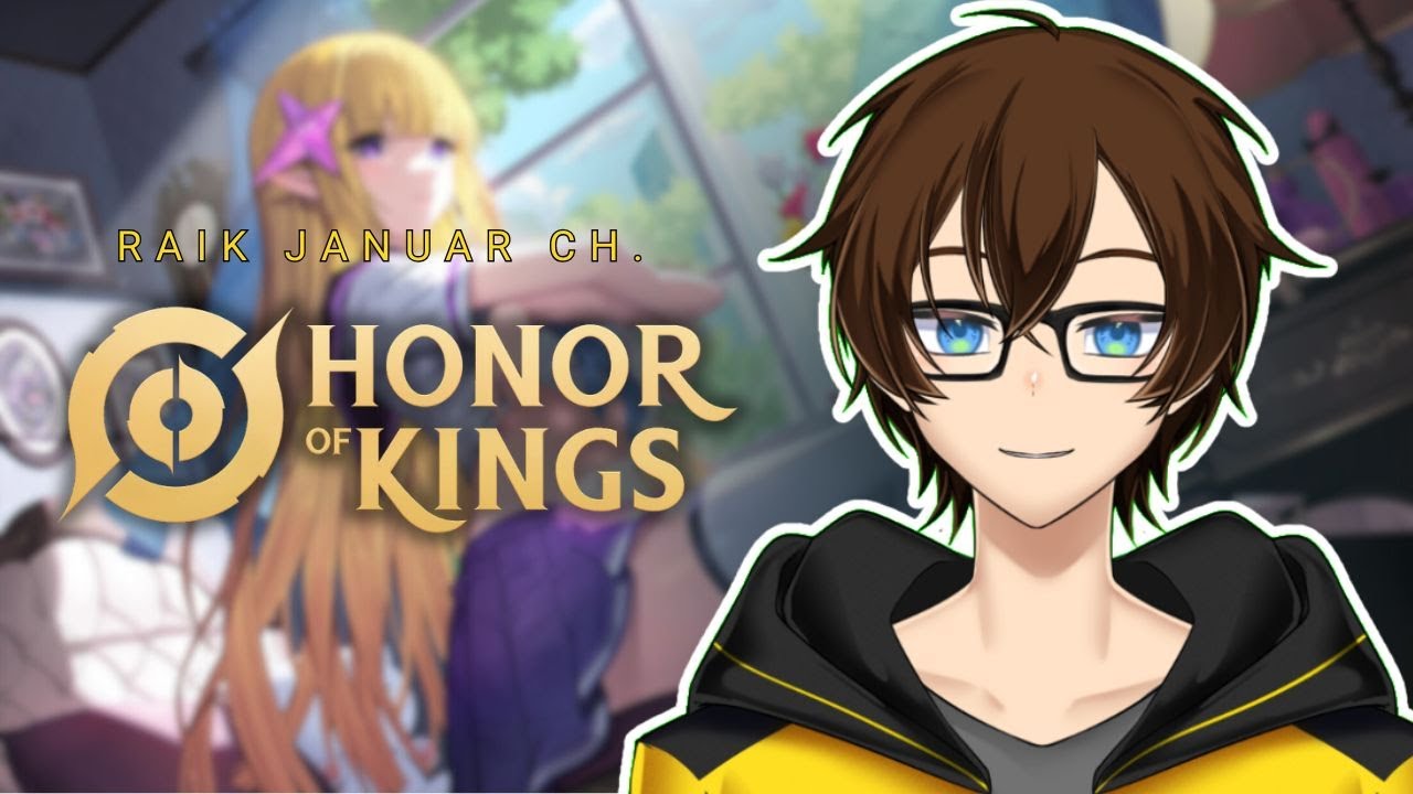 [HONOR OF KINGS]MABAR GRATIS SINI [EN/ID]#vtuberid #live #raikjanuar #honorofkings