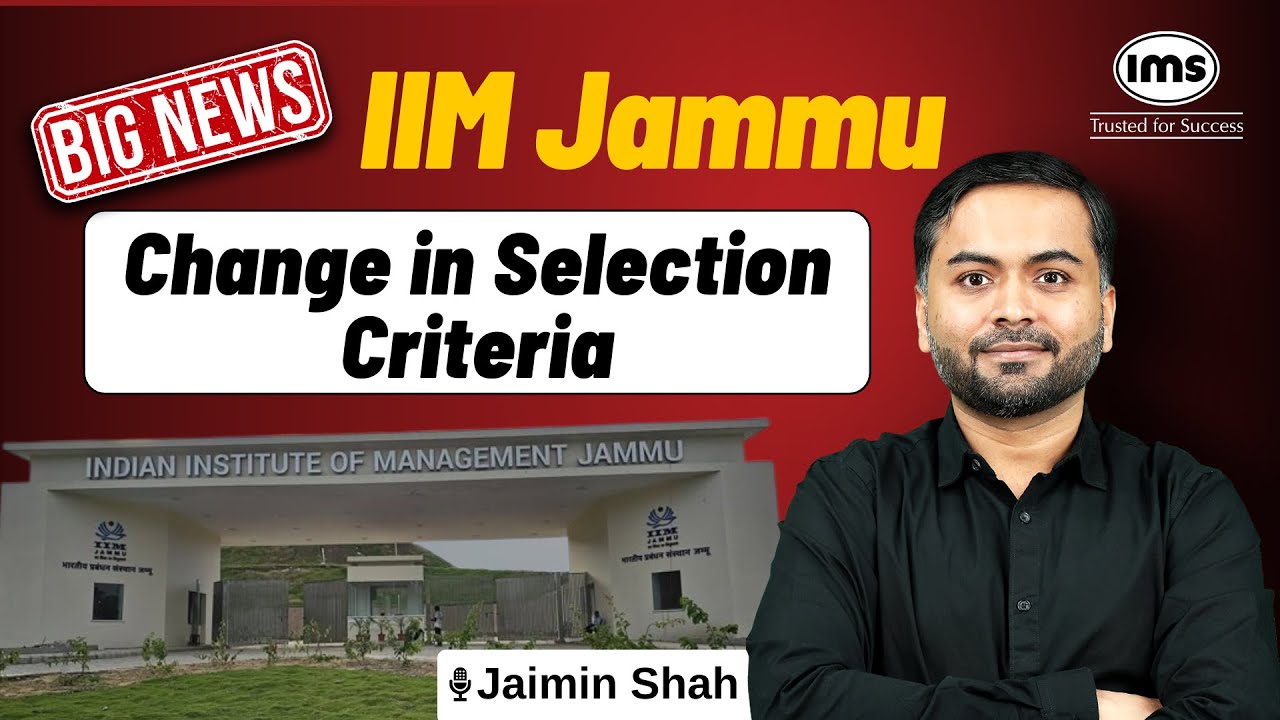 IIM Jammu IPM Program - Changes Selection Criteria for 2026 | Jaimin Shah