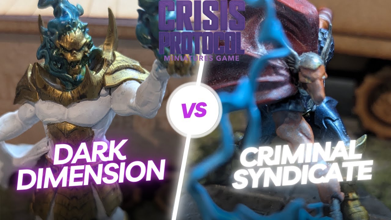 Dark Dimension Vs Criminal Syndicate ~ Marvel Crisis Protocol Battle Report #64