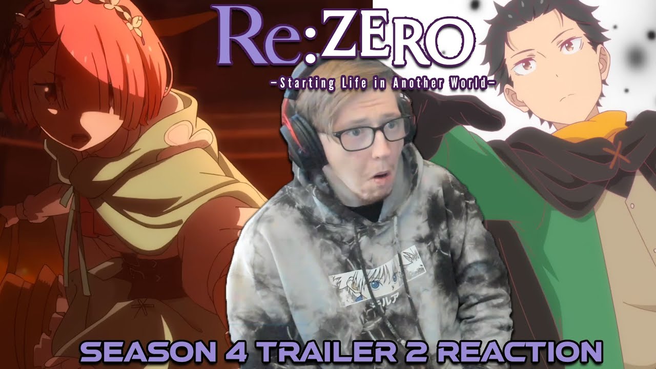 Сезон чистого хаоса??? | Реакция на второй трейлер 4 сезона сериала «Re:Zero: Начало жизни в друг...