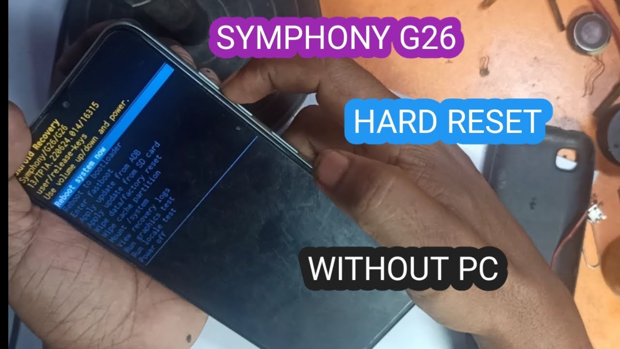 Symphony G26 Hard Reset || Symphony G26 Lock Screen Password ,Pattern,Pin Unlock || Without Pc 2025
