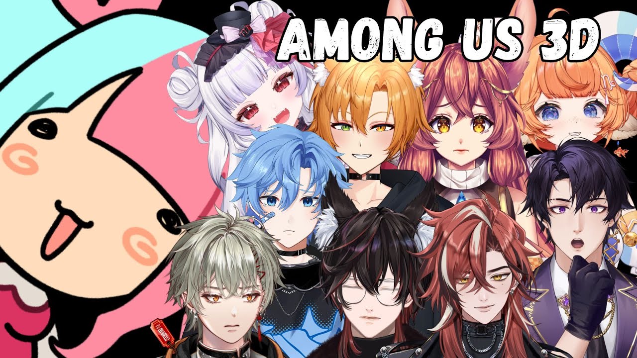 【Among Us 3D】AKA Virtual Collab :3