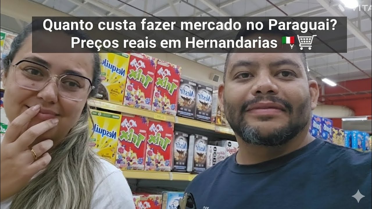 Quanto custa fazer mercado no Paraguai? Preços reais em Hernandarias 🇵🇾🛒