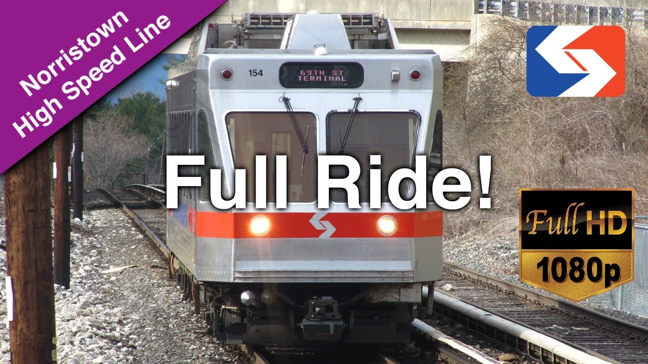 SEPTA Norristown High Speed Line Full Ride in 2021