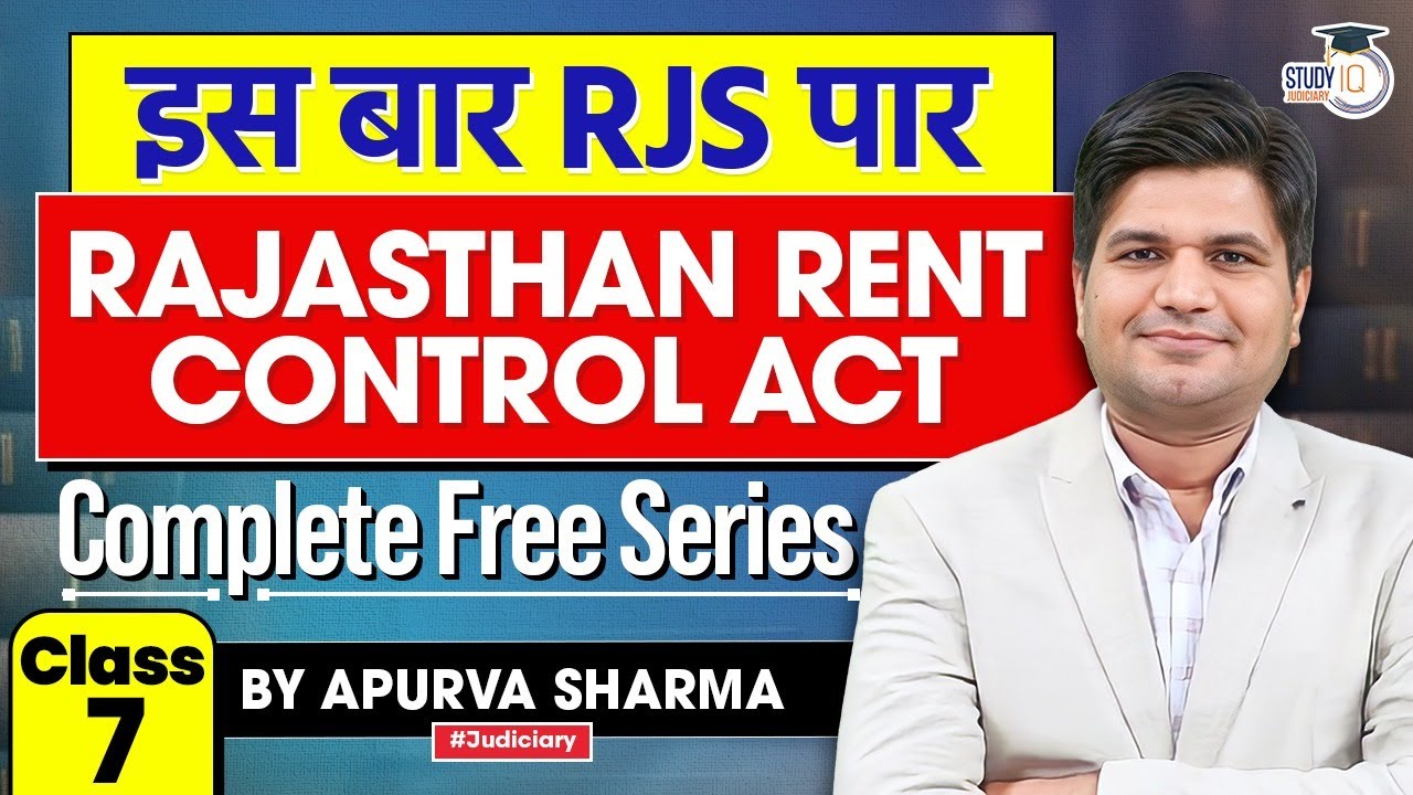 Rajasthan Rent Control Act | Class 7 | RJS 2024 | Complete Free Series | By Apurva Sharma