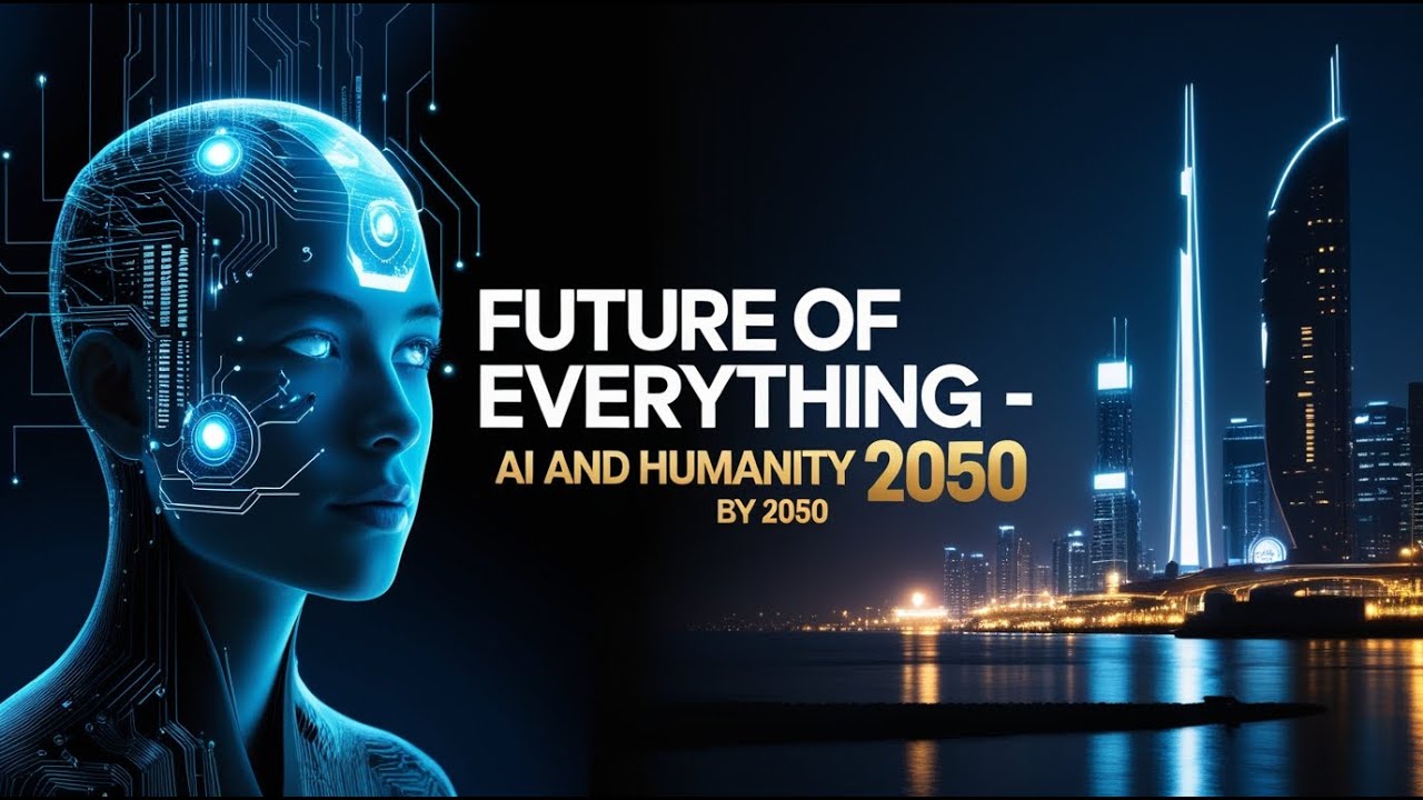 AI & Humanity by 2050 | Future of Everything Episode 2