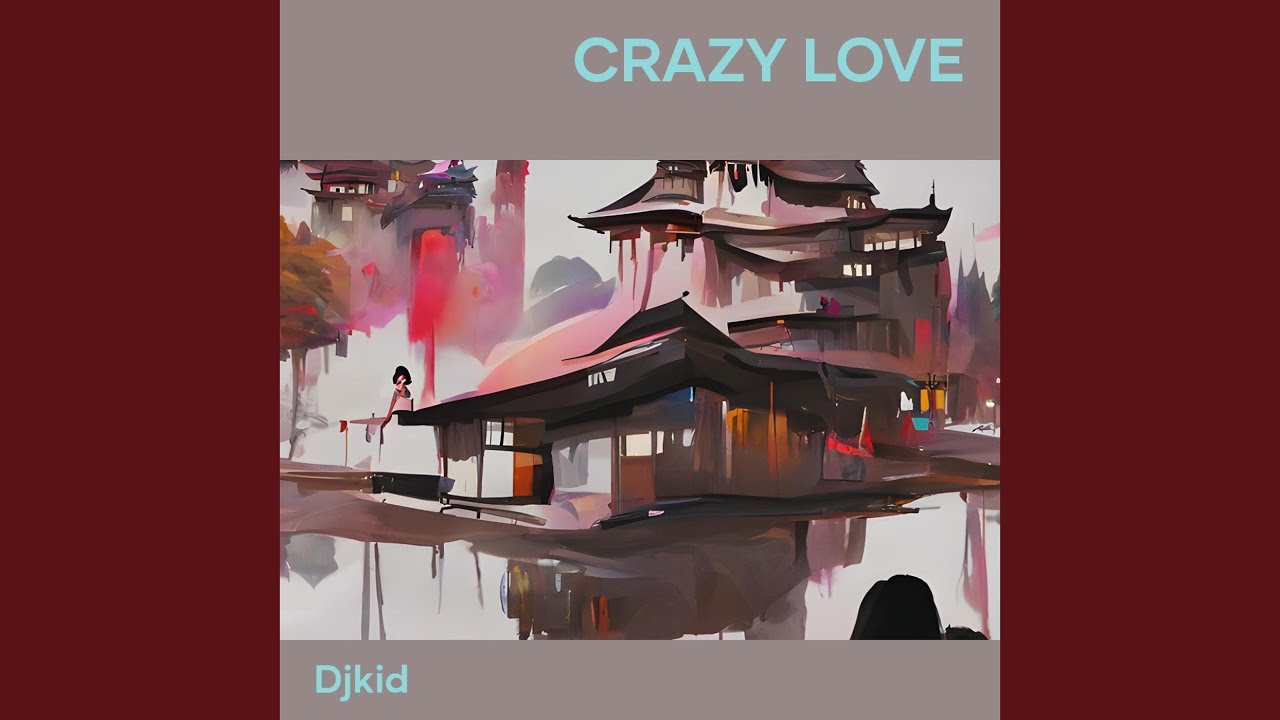 Crazy Love