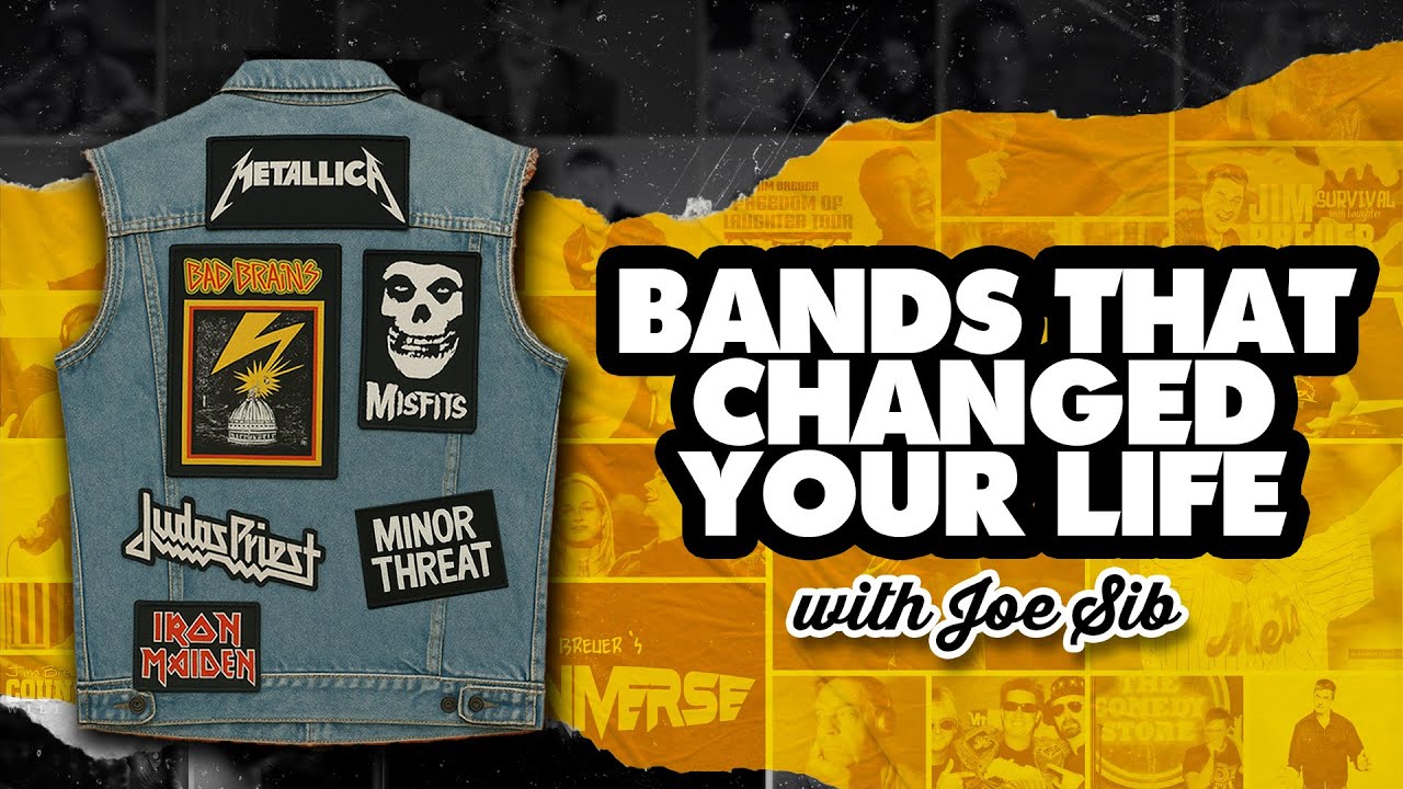 Bands That Changed Your Life with Joe Sib | Episode 186 | The Breuniverse