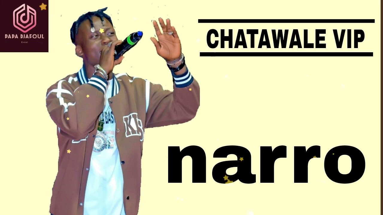 CHATAWALE VIP NARRO