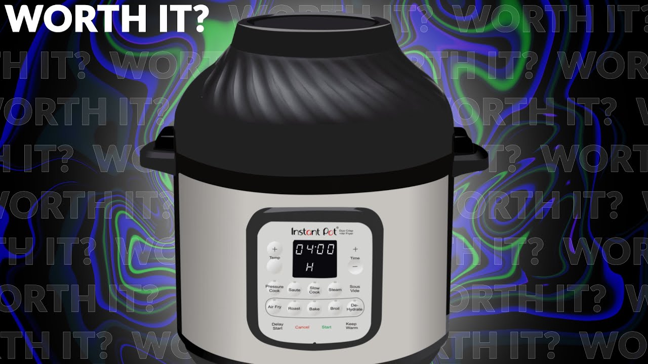 Is the $149 Instant Pot Duo Crisp + Air Fryer Worth It?
