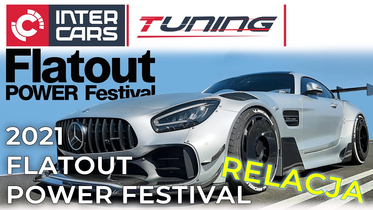 FLATOUT POWER FESTIVAL 2021 relacja ICTUNING
