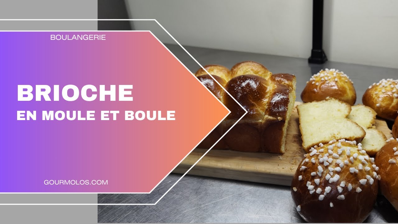 Brioche Maison - Recette pas à pas en moule & boule individuelle