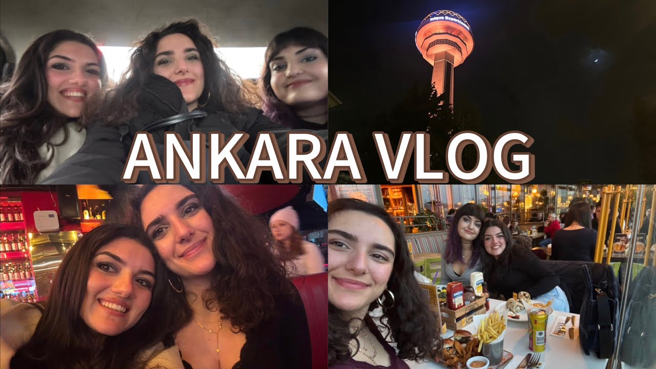 ANKARA VLOGG🧸😍(bu sefer gezi değil ziyaret)