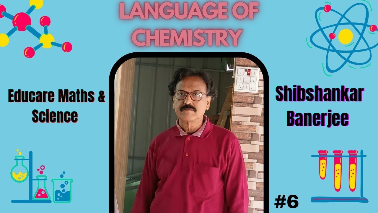 The language of chemistry, Class 8,/I.C.S.E./C.B.S.E./W.B.Board/Education 