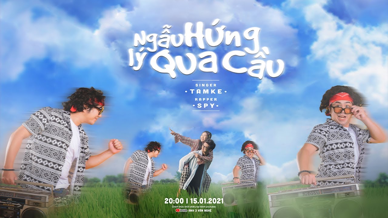 Ngẫu Hứng Lý Qua Cầu ( Rap Version ) – TamKe x Spy
