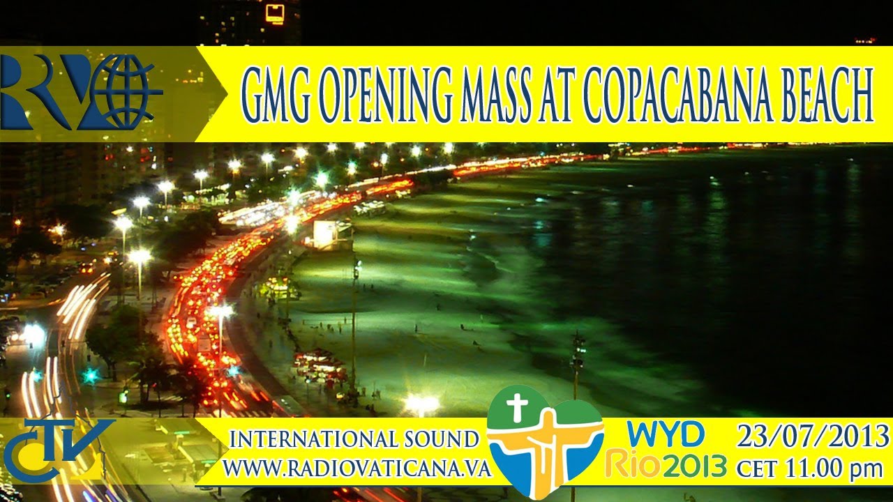 Opening of the World Youth Day (WYD) at Rio