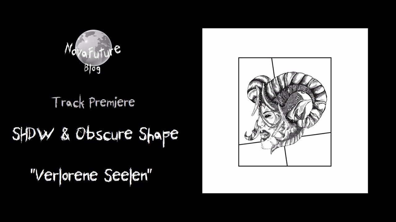 SHDW & Obscure Shape - Verlorene Seelen [FAM005 | From Another Mind | Premiere]