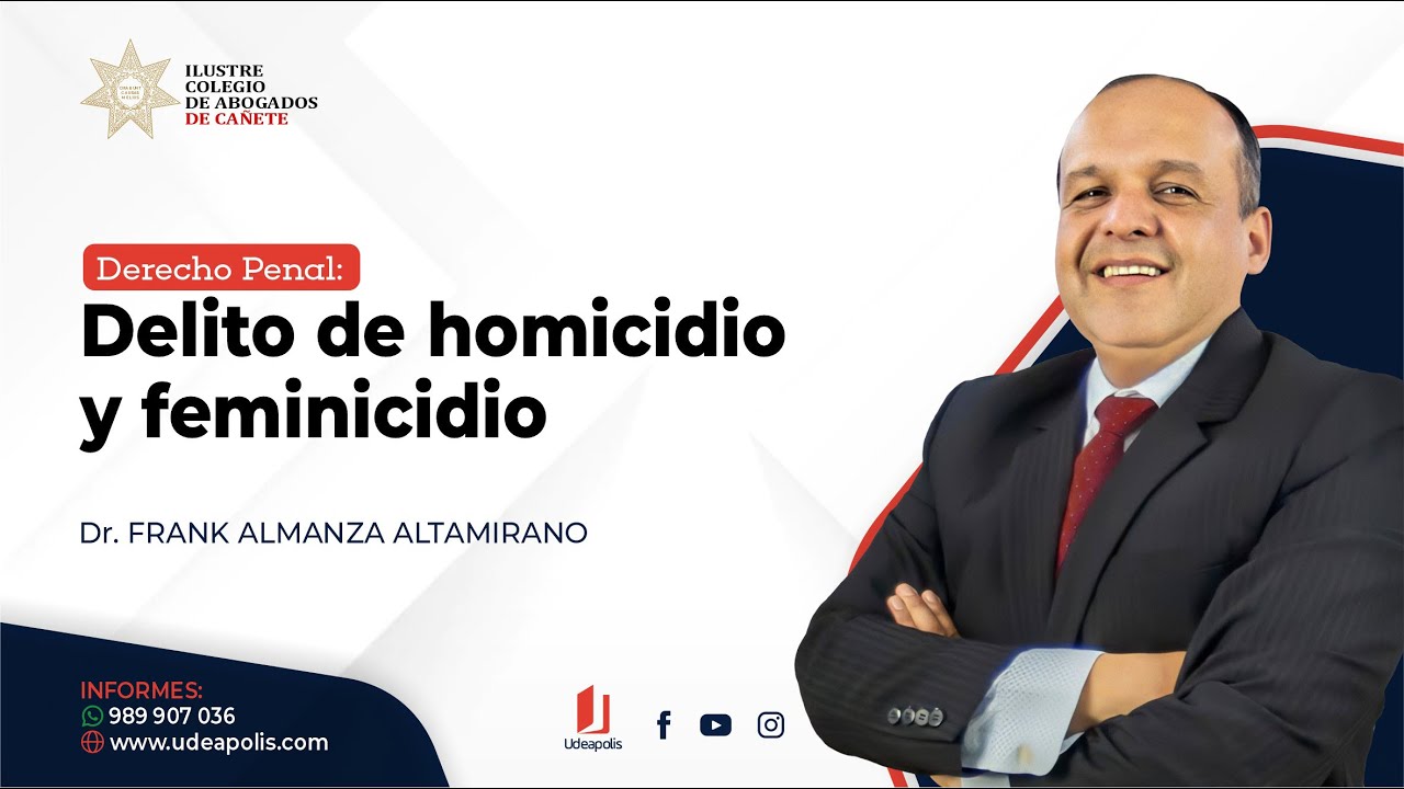 Delito de Homicidio y Feminicidio | Frank Almanza Altamirano